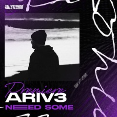 Premiere Yalla Techno | ARIV3 - Need Some ( Almar Label )