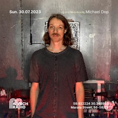Michael DOP | Kivach Radio | 30.07.23