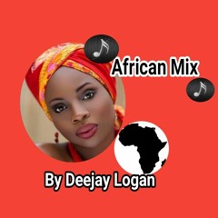 Africain MIX SESSION BY DEEJAY LOGAN