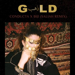 Conducta X Biji - Gold (Saliah Remix) MST