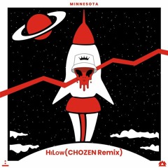 Minnesota - HiLow (CHOZEN Remix)