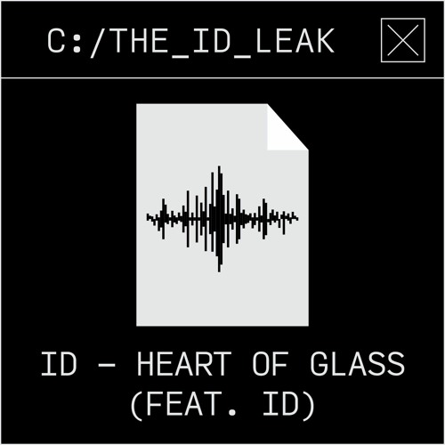Stream Id Heart Of Glass Feat Id The Id Leak 022 By Spinnin Records Listen Online For Free On Soundcloud - roblox leaked ids