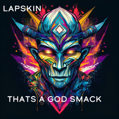 thats a god smack