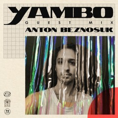 Anton Beznosuk (guest mix)