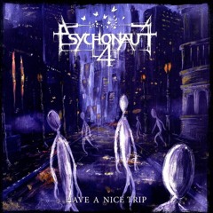 Psychonaut 4 - Have A Nice Trip (full album)