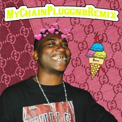 Gucci Mane - My Chain (PLUGGNB REMIX) p.samagxchi!