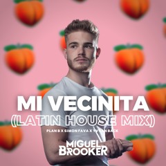 Mi Vecinita (Miguel Brooker Latin House Mix)