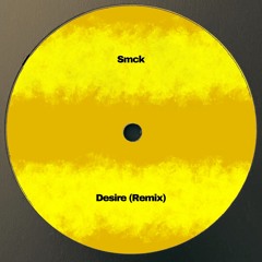 Chris Stussy - Desire (Smck Remix)