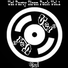 🚨UZI PARTY SIREN PACK VOL.1🚨//Free Download//