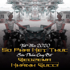 NST Siêu Phẩm Việt Mix Sợ Phải Kết Thúc Beozema Ft Khánh Gucci Mix