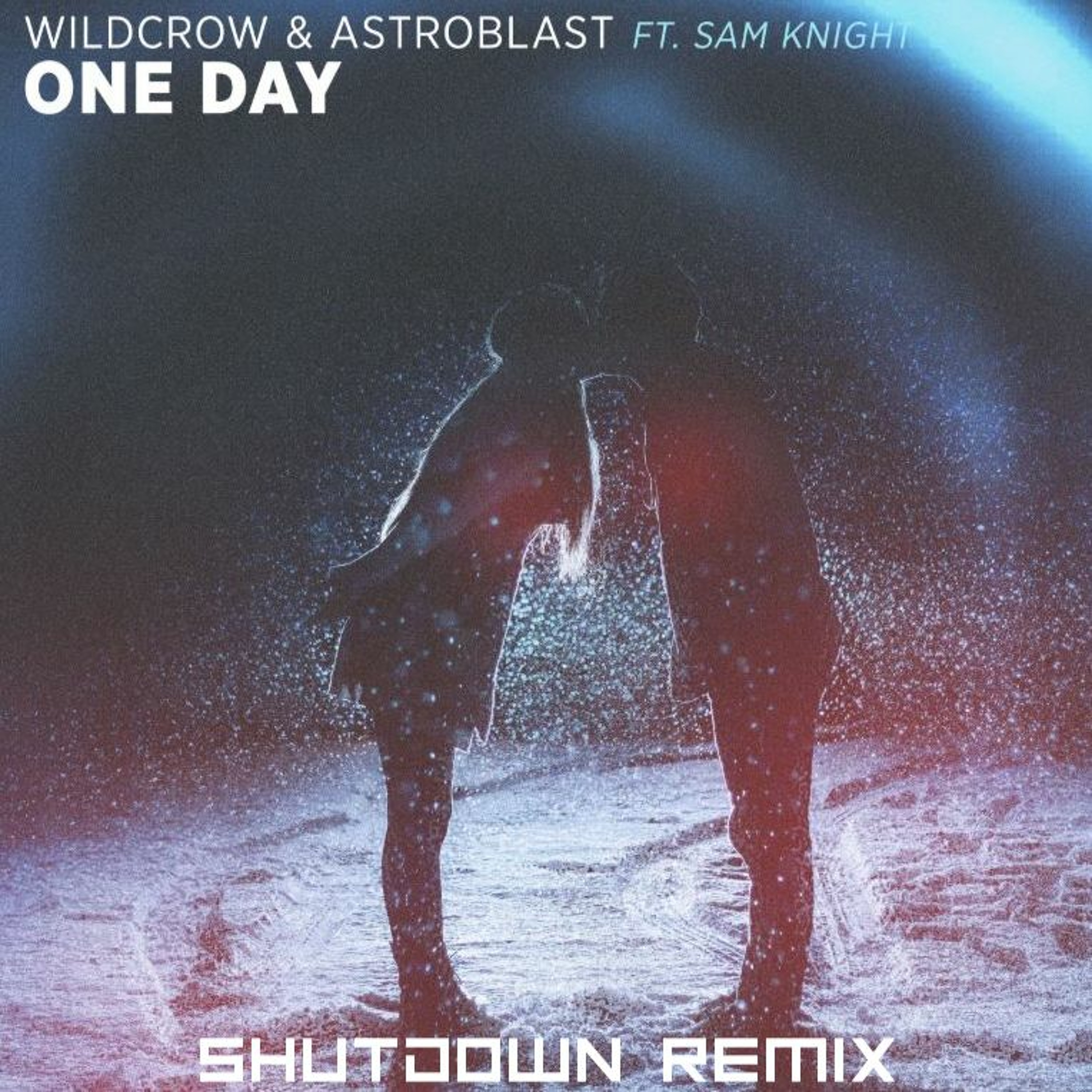 Wildcrow & Astroblast Ft. Sam Knight - One Day (Shutdown Remix) episode artwork