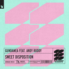 Gundamea feat. Andy Ruddy - Sweet Disposition
