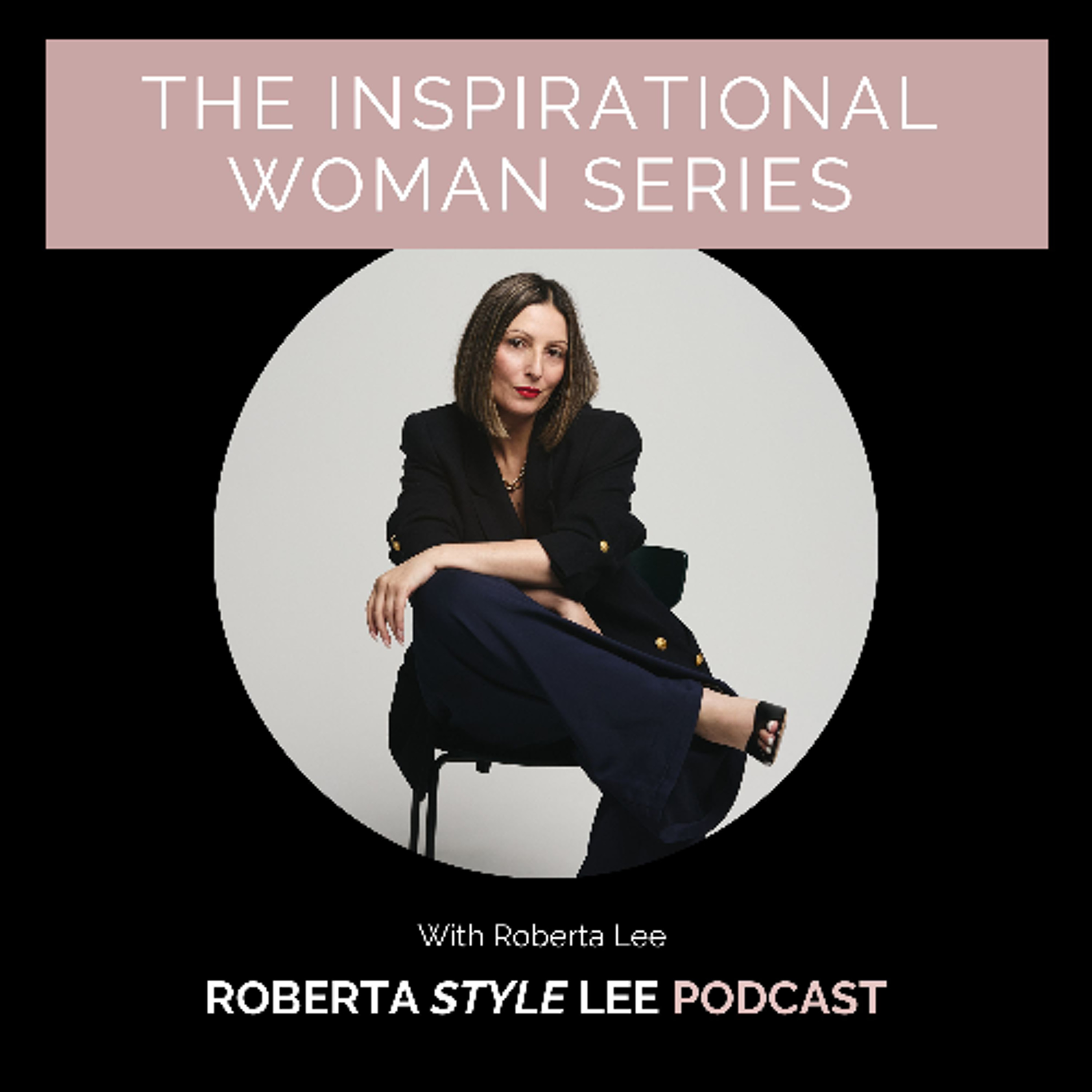 Episode 28 | Giovanna Sessi-Knott on Style, Identity & Trusting Your Intuition episode artwork