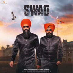 Swag || Jaggi Sandhu Ft. King Sandhu || New Punjabi Song 2024 || Sardar G Records