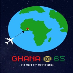GHANA @ 65 INDEPENDENCE DAY MIX