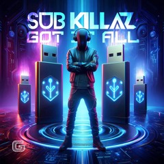 SUB KILLAZ X EDA HINKOVA - GOT IT ALL (CLIP)(OUT NOW)