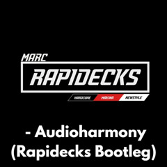 Dj Bryan & Dj Droid -  Audioharmony (Marc Rapidecks Hardcore Bootleg) FREE DOWNLOAD TRACK!!