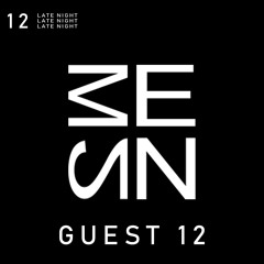 Late Night 012 | Guest 12