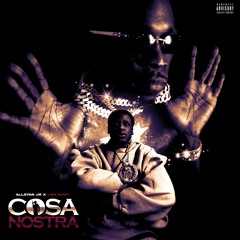 Allstar Jr & LOM Rudy - Cosa Nostra