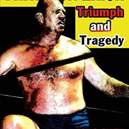 Read ❤️ PDF Fritz Von Erich: Triumph and Tragedy by  Don G.  Smith
