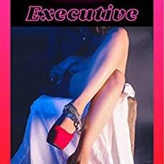 >>FREE [pdf] Insatiable Milf Executive: Naughty Freeuse Cougar Erotica by Kelsi Harper Free Download