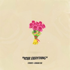 Canaan Ene & STNDRD - Your Everything