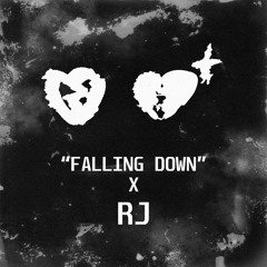 FALLING DOWN X RJ