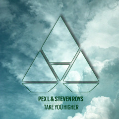 Pex L, Steven Roys - Take You Higher