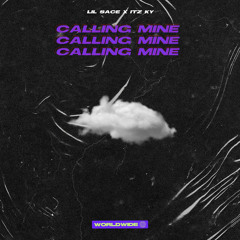 Calling Mine Ft. ITZKYY
