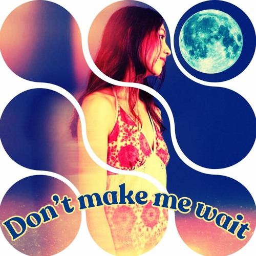 don't make me wait (sabrina claudio cover)