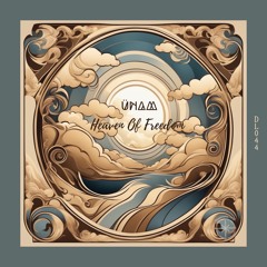 ÜNAM - Heaven Of Freedom [Downtempo Love]