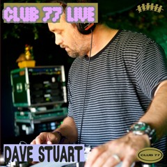 Dave Stuart Club 77 All Nighter Warm Up Mix