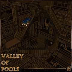 Valley Of Fools (Fraudulence Soundtrack)