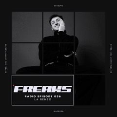 WAFR 036 FREAKS RADIO EPISODE 035 - LA RENZO