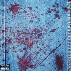 BLOOD ALL ON MY JEANS PROD DZOLXN