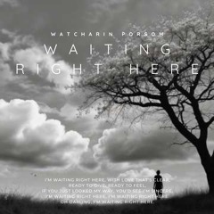 Waiting Right Here [R&B]