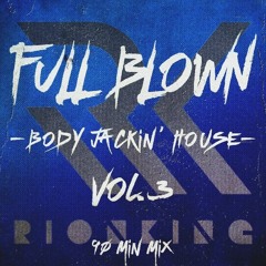 FULL BLOWN Vol. 3