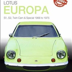 Download pdf Lotus Europa: S1, S2, Twin Cam & Special 1966 to 1975 (Essential Buyer's Guide series)