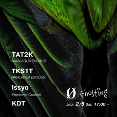 Ghosting mix by TAT2K Feb.2022
