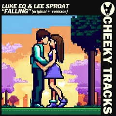Luke EQ & Lee Sproat - Falling