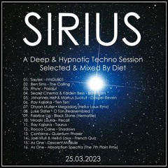 SIRIUS - Deep & Hypnotic Techno Session Mixed By Diet (25.03.2023)