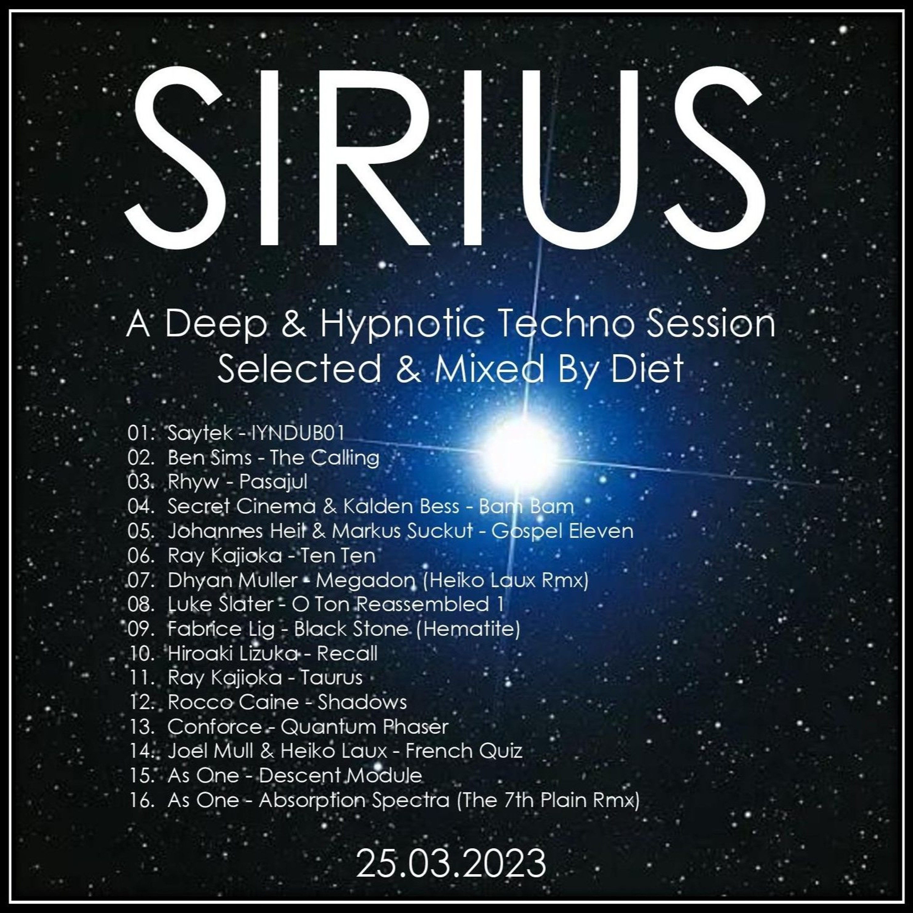 SIRIUS - Deep & Hypnotic Techno Session Mixed By Diet (25.03.2023) episode artwork