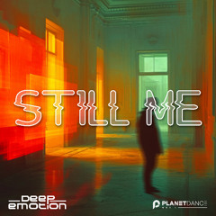 Deep Emotion - Still Me (Extended Mix)