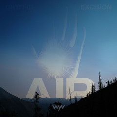 Gryffin, Excision, Julia Michaels - Air (wyv Remix)