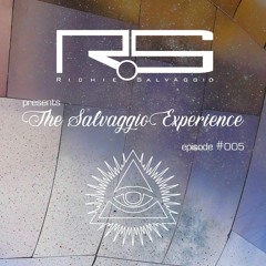The Salvaggio Experience Episode #005