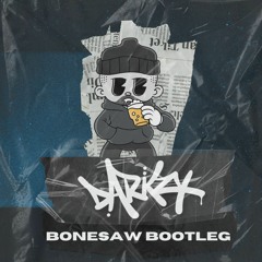 Simula - Bonesaw (Darkzy Bootleg)