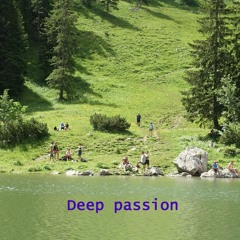 Deep passion