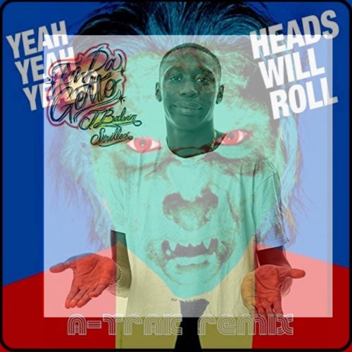 Stream Nitram Mashup In Da Ghetto Vs Heads Will Roll (A Trak Remix