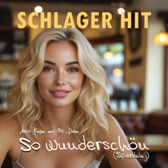 So wunderschoen (Spierdalaj)