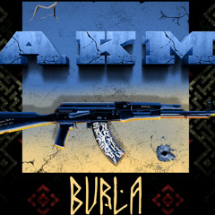 BURLA - AKM